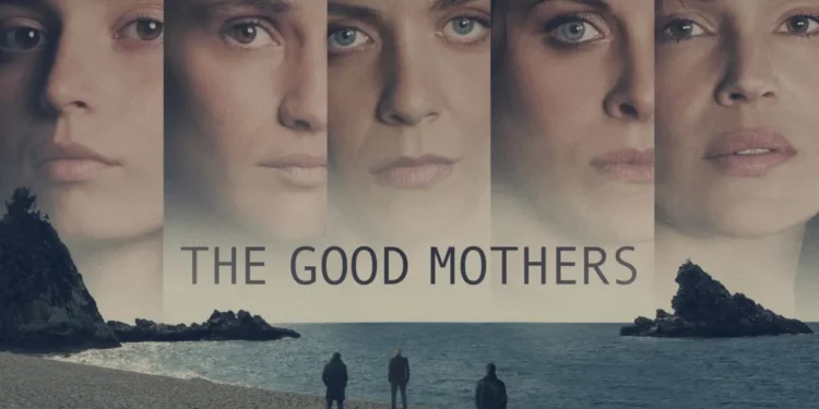 سریال مادران خوب (The Good Mothers)