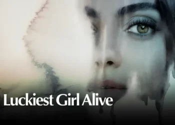فیلم luckiest girl alive 2022؛ زنی میان عشق، تجاوز و انتقام!