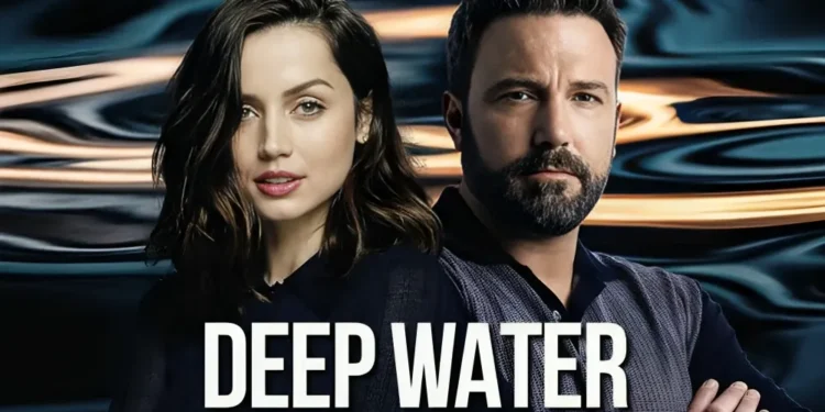 فیلم Deep Water؛ وقتی اجازه خیانت می‌دهی و متهم اصلی می‌شوی