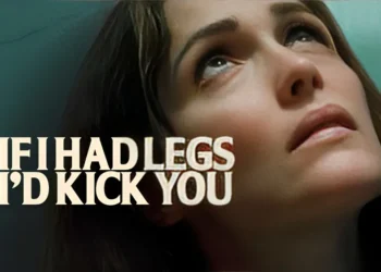 پیشنهاد فیلم If I Had Legs I’d Kick You؛ کابوس زیر سقف سوراخ