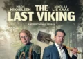 فیلم آخرین وایکینگ (The Last Viking 2025)